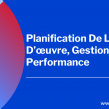 Planification De La Main D’œuvre, Gestion De La Performance